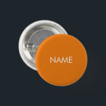 Individuelle Name-Text orange weiß minimalistisch Button<br><div class="desc">Anpassen mit Name,  minimalistisch orangefarbener Schaltfläche,  Button</div>