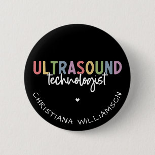 Individuelle Name Ultrasound Technologist Geschenk Button