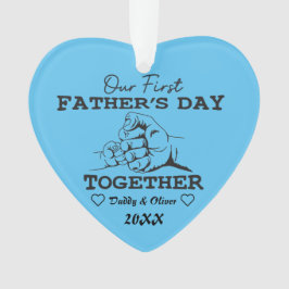 Individuelle Name, unser erster Vatertag zusammen Ornament