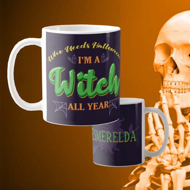Individuelle Name - Wer Halloween braucht, Hexe da Kaffeetasse (Von Creator hochgeladen)