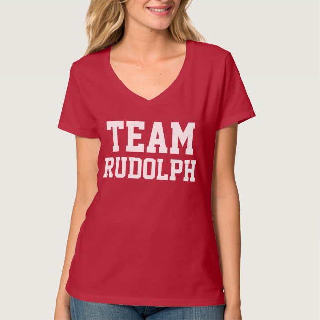 Individueller Name Team-Rudolphs | Weihnachten| T-Shirt (Vorderseite)