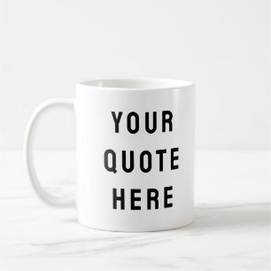 Individueller Zitat-Text-Geschenkartikel Kaffeetasse