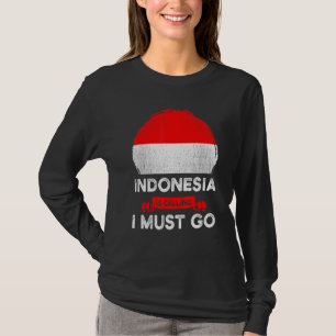Indonesien fordert, dass ich das indonesische Erbe T-Shirt