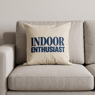 Indoor-Enthusiast Lustig Kissen