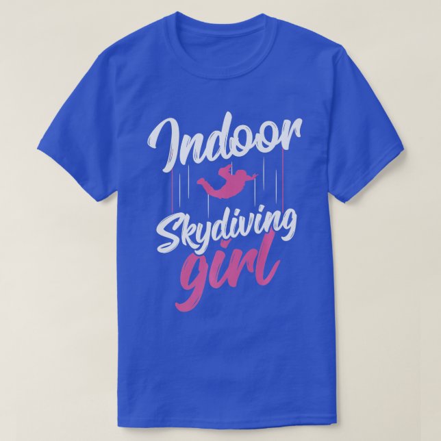 Indoor Skydiving Skydiver Sky Diving Indoor Skydi T-Shirt (Design vorne)