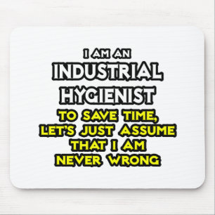 Industrial Hygienist Joke .. Niemals falsch Mousepad