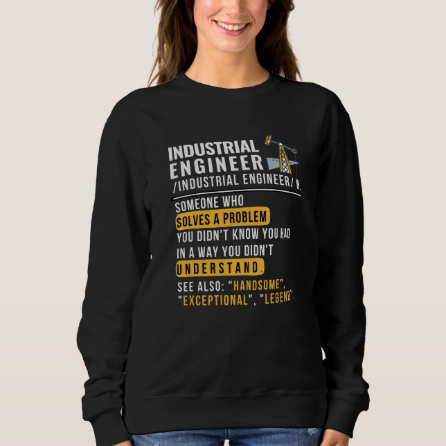 Industrieingenieur Definition Funny Job Sweatshirt (Vorderseite)