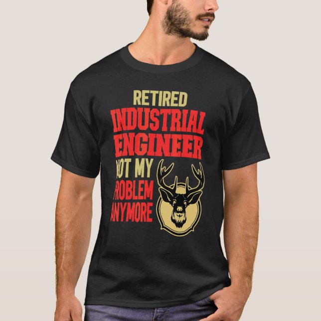 Industrieingenieur für Hirschjagd T-Shirt (Vorderseite)