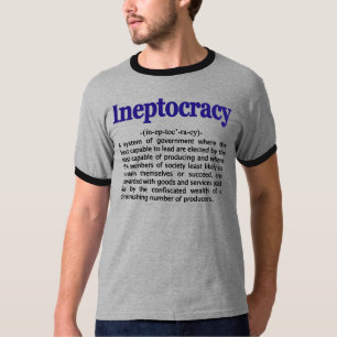 Ineptocracy Definitions-T - Shirt