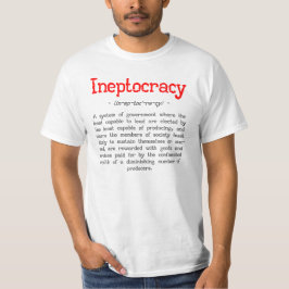 Ineptocracy Definitions-T - Shirt