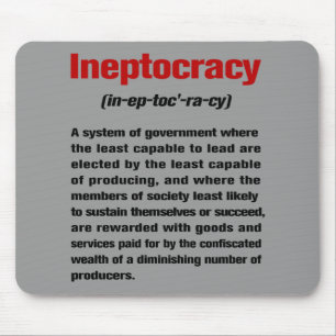 Ineptocracy Mousepad