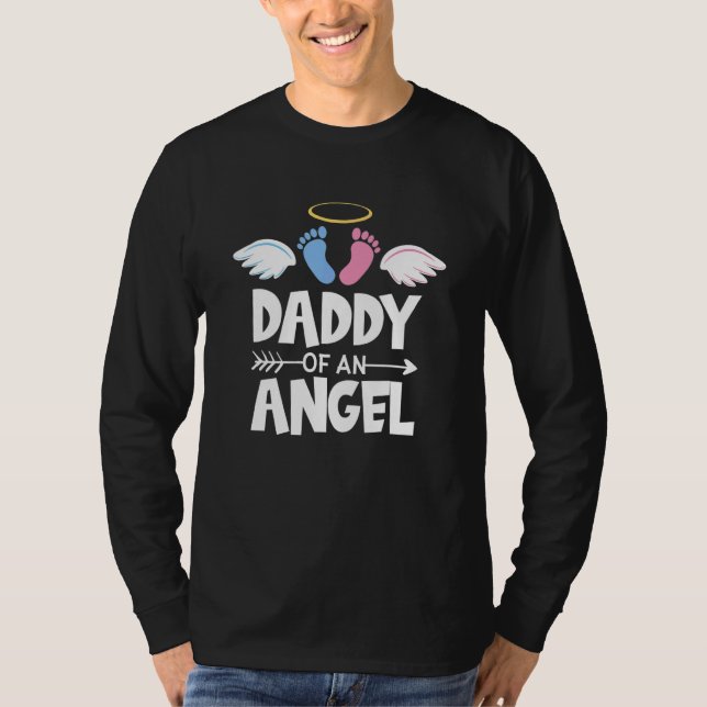 Infant Loss Awareness Miscarriage Daddy Of An Ange T-Shirt (Vorderseite)