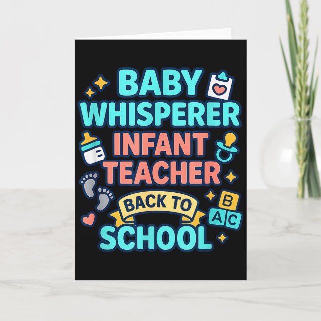 Infant Teacher Baby Whisperer Back To School Dayca Karte (Vorderseite)