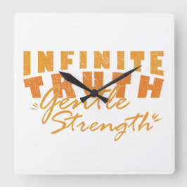 Infinite Truth, Gentle Strength Clocks Quadratische Wanduhr