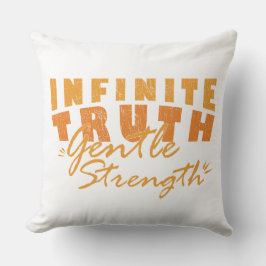 Infinite Truth, Gentle Strength Throw Pillows Kissen