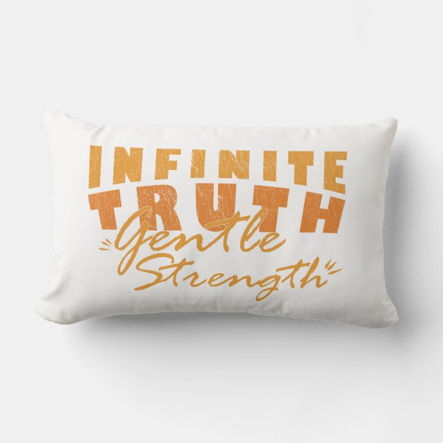 Infinite Truth, Gentle Strength Throw Pillows Lendenkissen (Vorderseite)