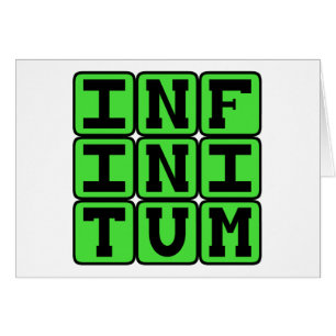 Infinitum, Unendlichkeit, Lateinischer Ausdruck