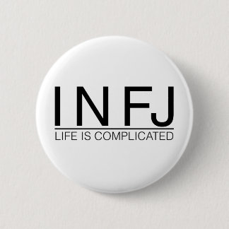 INFJ Leben ist schwierig Button