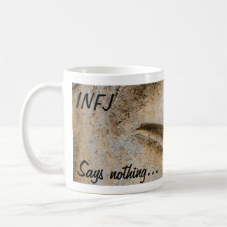 INFJ - "sagt nichts - sieht alles" Kaffee-Tasse Kaffeetasse