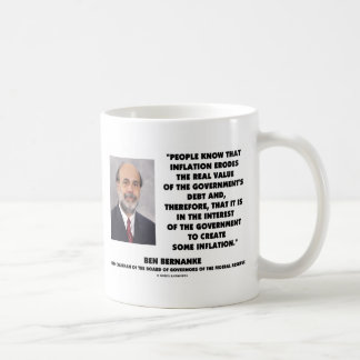 Inflation Bens Bernanke frisst wirkliche Wert Govt Kaffeetasse