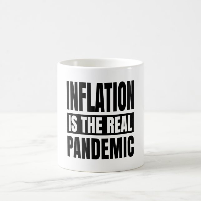 Inflation ist die wahre Pandemie Kaffeetasse (Mittel)