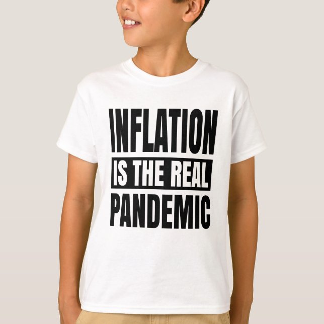 Inflation ist die wahre Pandemie T-Shirt (Vorderseite)