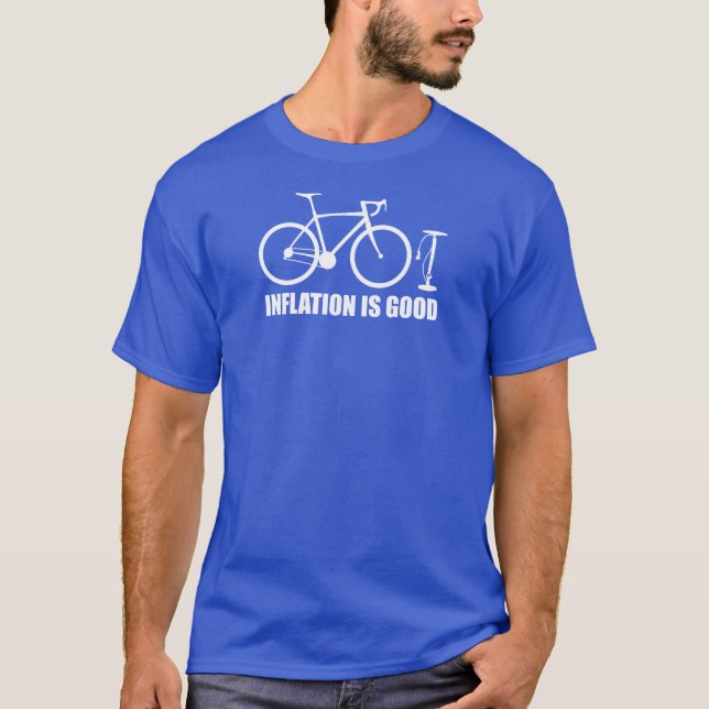 Inflation ist ein gutes Fahrrad T-Shirt (Vorderseite)