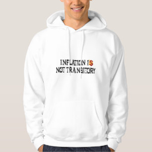 Inflation ist nicht vorübergehend hoodie