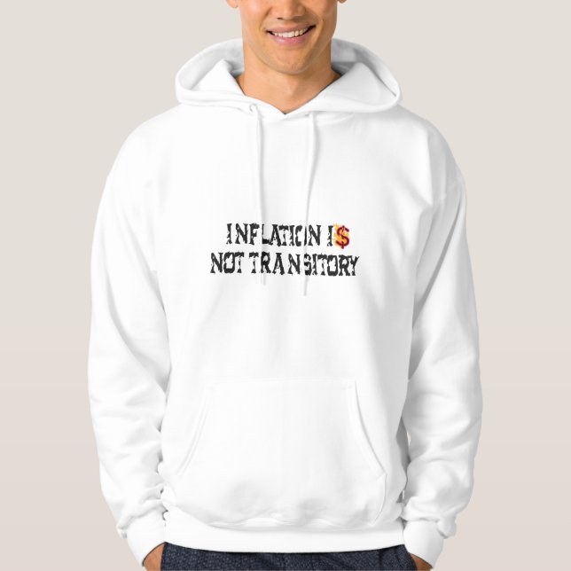 Inflation ist nicht vorübergehend hoodie (Vorderseite)