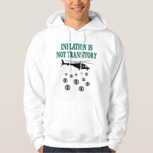 Inflation ist nicht vorübergehend hoodie