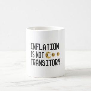 Inflation ist nicht vorübergehend kaffeetasse
