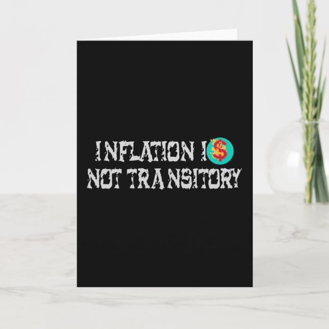 Inflation ist nicht vorübergehend karte (Vorderseite)