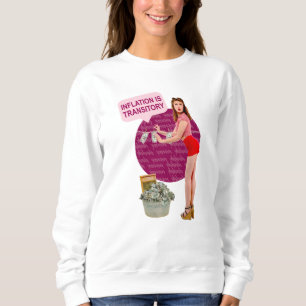 Inflation ist vorübergehend sweatshirt