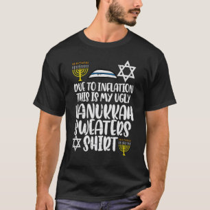Inflation Ugly Hanukkah Sweater Chanukkah Jew T-Shirt