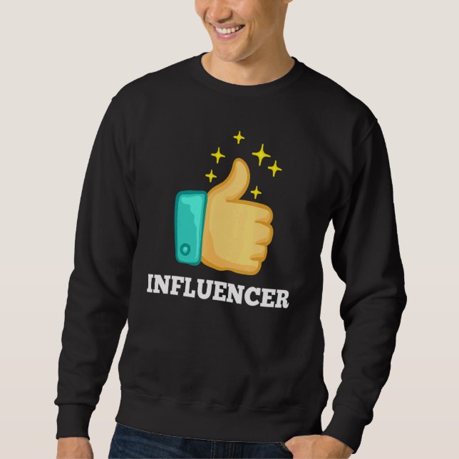 Influencer Content Creator Social Media Specialist Sweatshirt (Vorderseite)