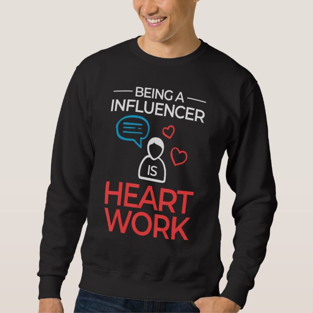 Influencer Content Creator Social Media Specialist Sweatshirt (Vorderseite)