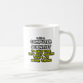 Informatiker .. Niemals falsch Tasse
