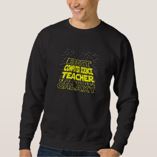 Informatiklehrer Cool Galaxy Job Sweatshirt