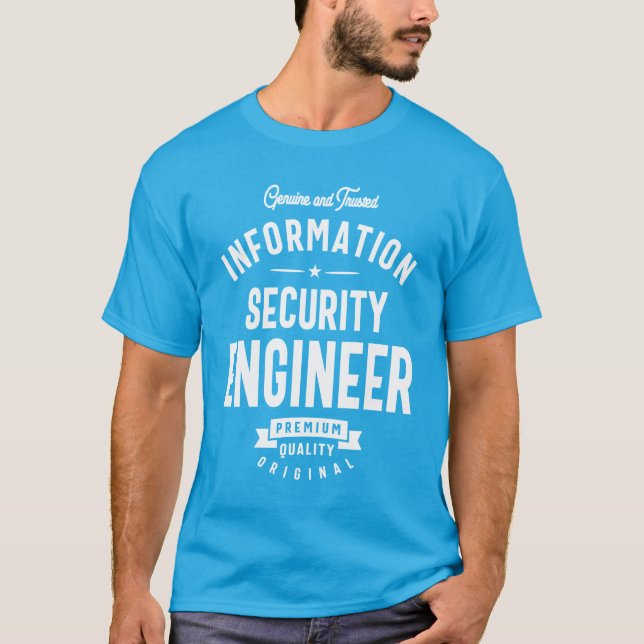 Informations-Sicherheitsingenieur Gift Funny Job T T-Shirt (Vorderseite)