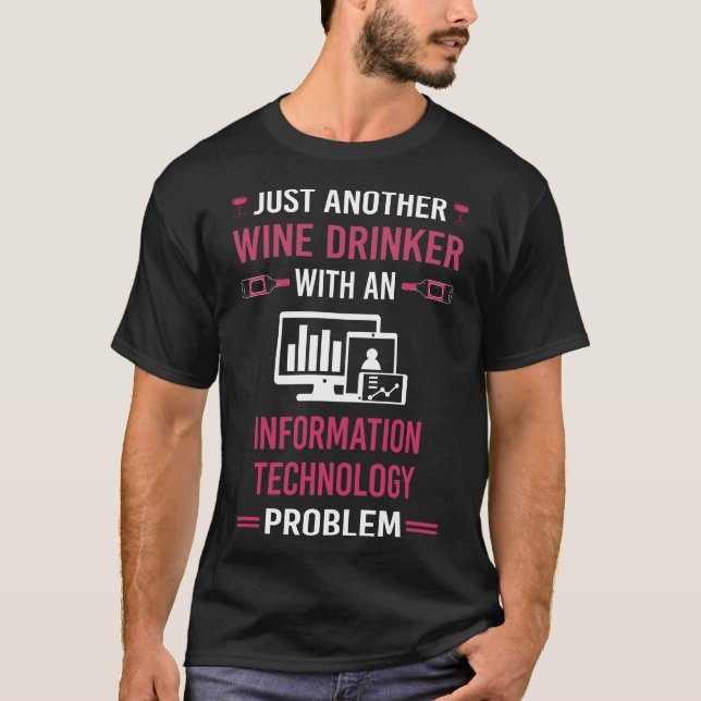 Informationstechnologie für Wein T-Shirt (Vorderseite)