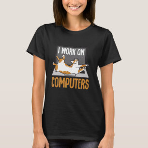Informationstechnologie Ich arbeite an Computertec T-Shirt