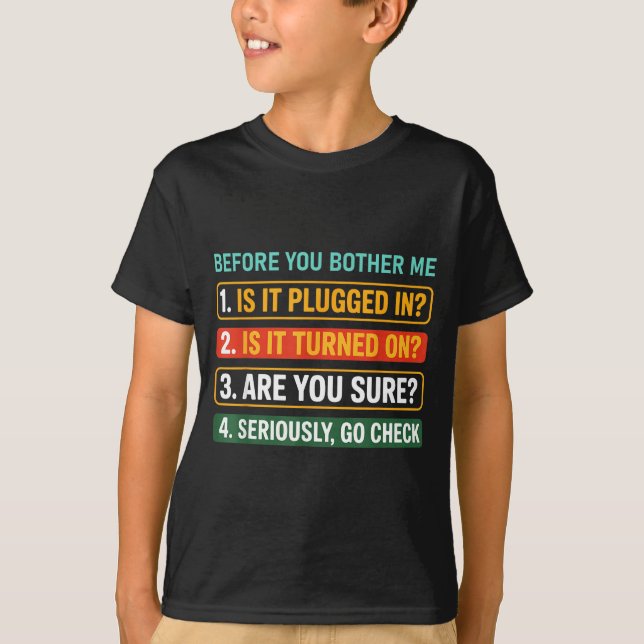 Informationstechnologie Tech _ Lustiger Technische T-Shirt (Vorderseite)