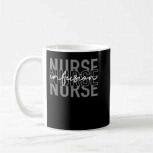 Infusion Nurse Intravenöse IV Therapie Onkologie N Kaffeetasse