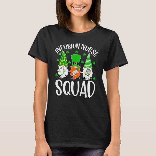 Infusion Nurse Squad Nursing St Patrick Day Gnomes T-Shirt (Vorderseite)