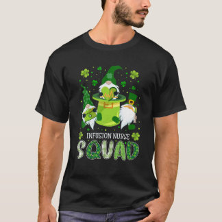 Infusion Nurse Squad Pflege St Patrick Day Gnomes T-Shirt
