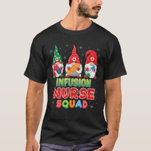 Infusion Nurse Squad Weihnachtsgnomen Ugly Sweater T-Shirt