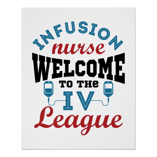 Infusion Nurse Willkommen bei der I.V. Liga Poster (Vorderseite)