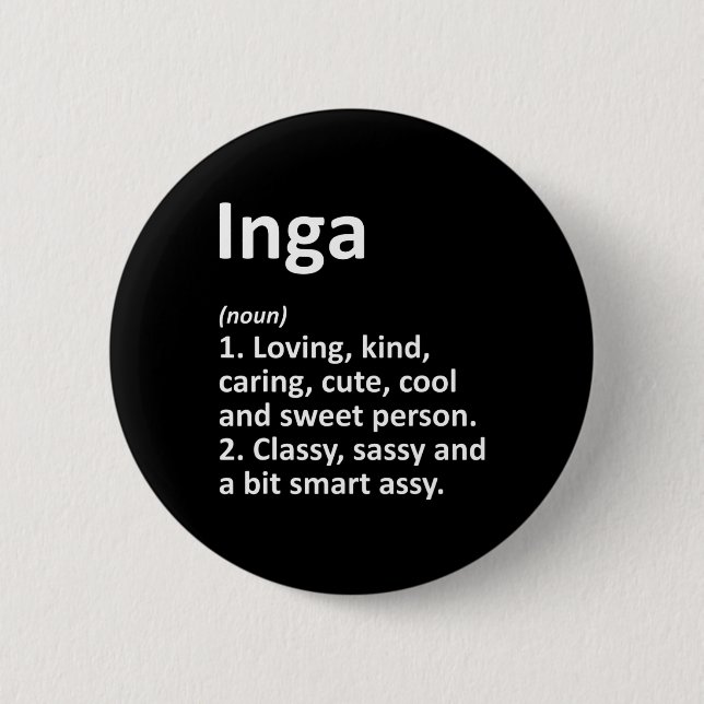 Inga Definition Personalisierter Name Lustiger Geb Button (Vorderseite)