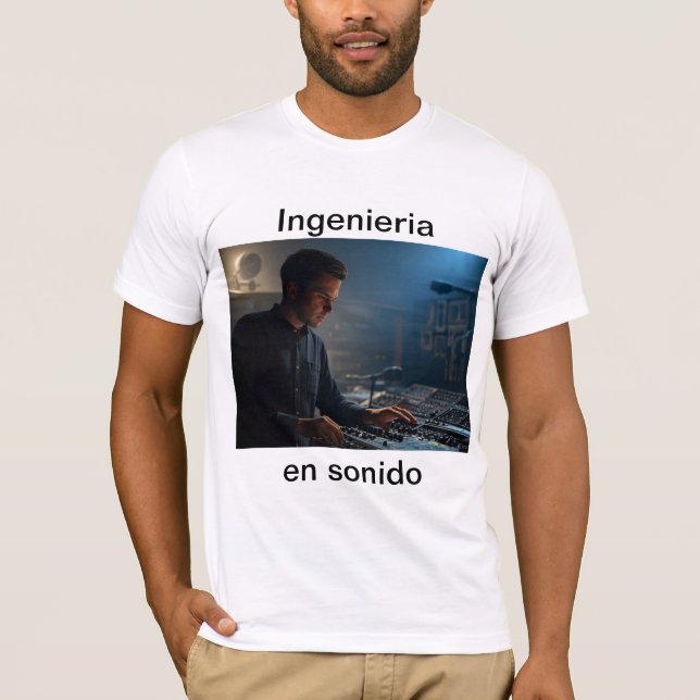 Ingenieria en sonido T-Shirt (Vorderseite)