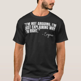Ingenieur argumentiert nicht für ein lustiges tech T-Shirt